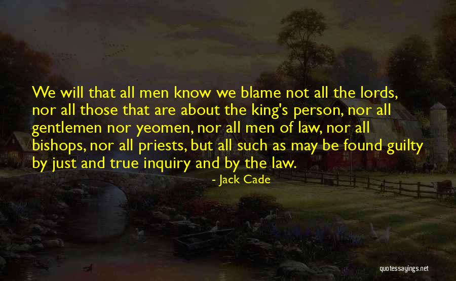 Jack Cade Quotes 102372