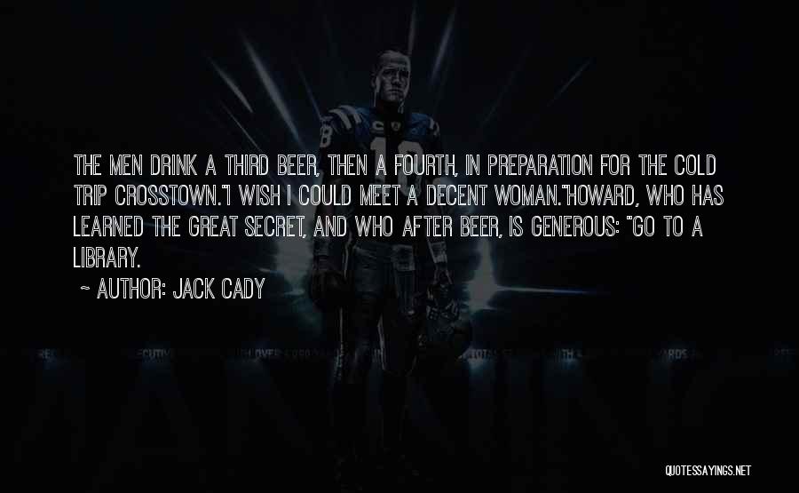 Jack Cady Quotes 1371816