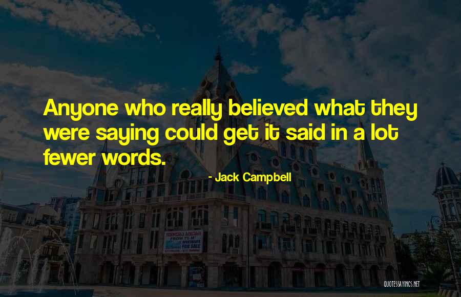 Jack Campbell Quotes 1518380 Jack Campbell Quotes 1518380