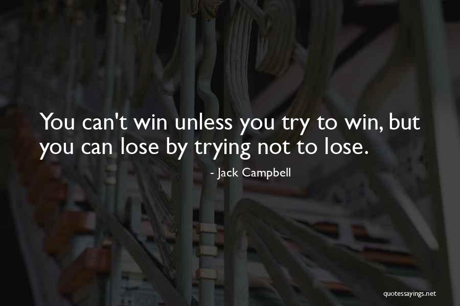 Jack Campbell Quotes 1689785 Jack Campbell Quotes 1689785
