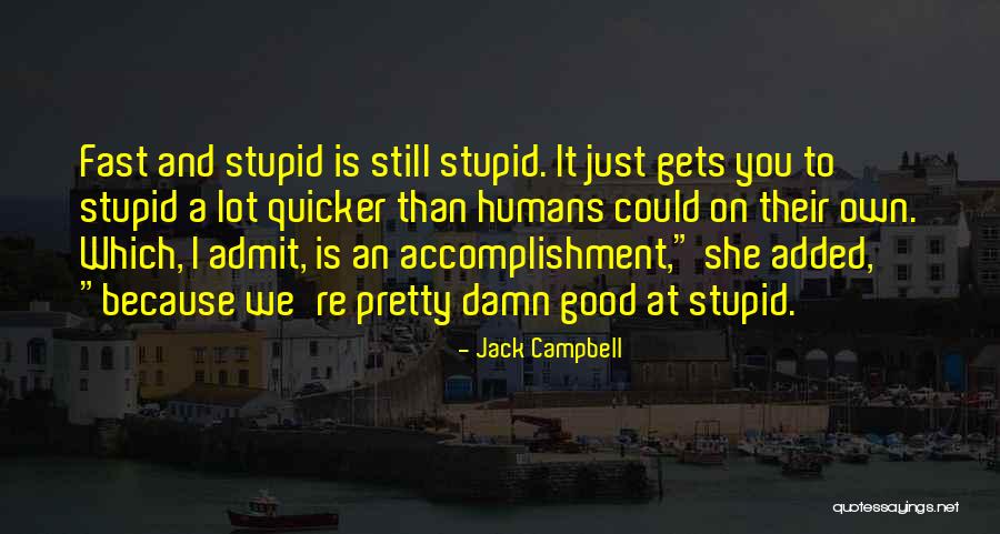 Jack Campbell Quotes 1978326 Jack Campbell Quotes 1978326