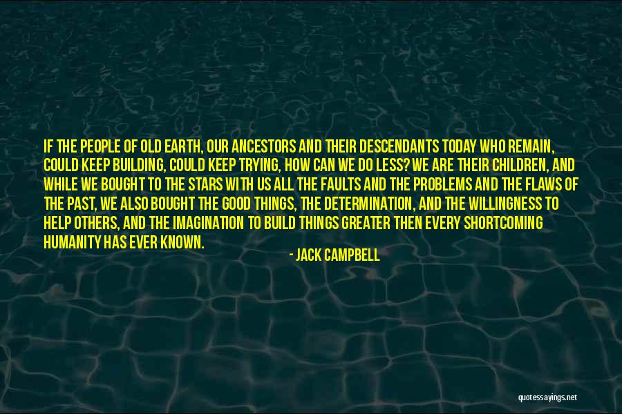 Jack Campbell Quotes 2010438 Jack Campbell Quotes 2010438