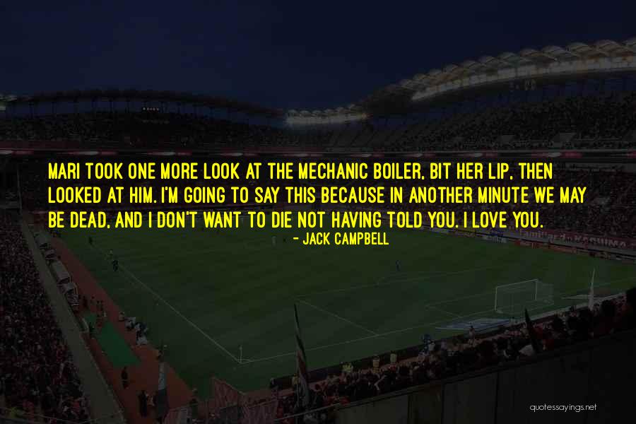 Jack Campbell Quotes 2085222 Jack Campbell Quotes 2085222