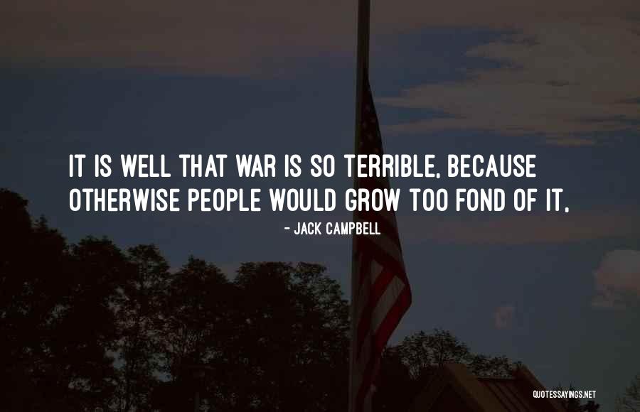 Jack Campbell Quotes 2246005 Jack Campbell Quotes 2246005