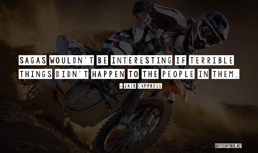 Jack Campbell Quotes 2268661 Jack Campbell Quotes 2268661