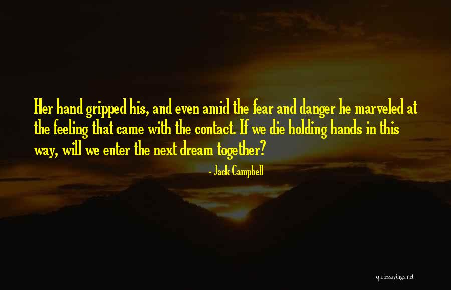 Jack Campbell Quotes 545222 Jack Campbell Quotes 545222