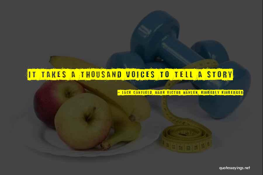 Jack Canfield, Mark Victor Hansen, Kimberly Kimberger Quotes 1808848 Jack Canfield, Mark Victor Hansen, Kimberly Kimberger Quotes 1808848