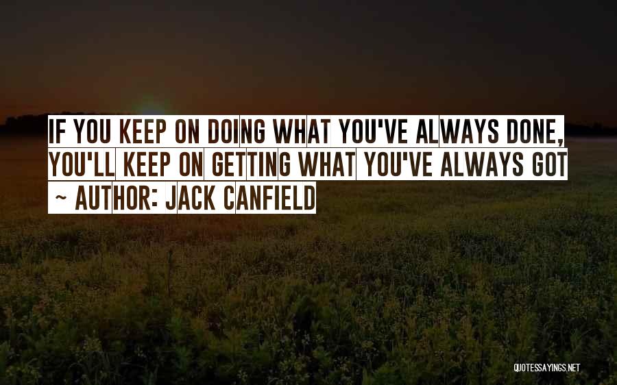 Jack Canfield Quotes 528040