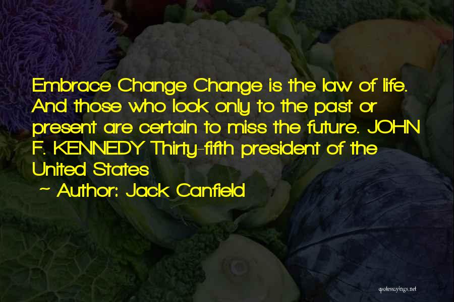 Jack Canfield Quotes 754621