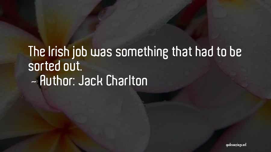 Jack Charlton Quotes 155124