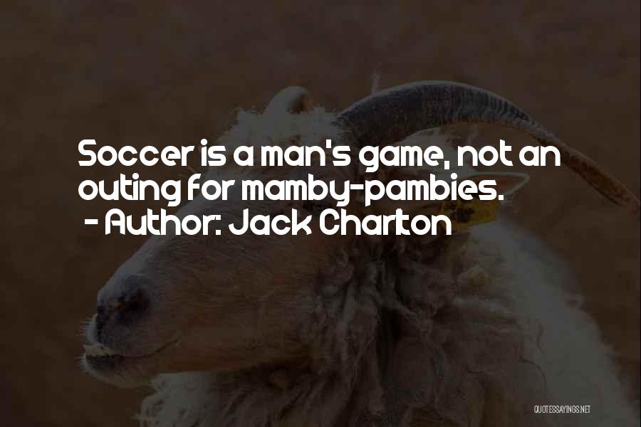 Jack Charlton Quotes 1780586