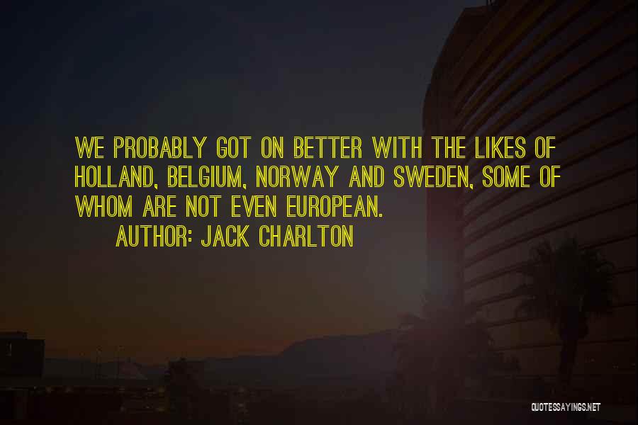 Jack Charlton Quotes 235059