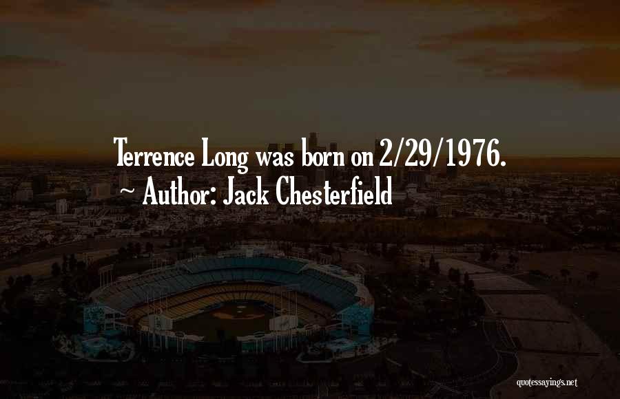 Jack Chesterfield Quotes 879162