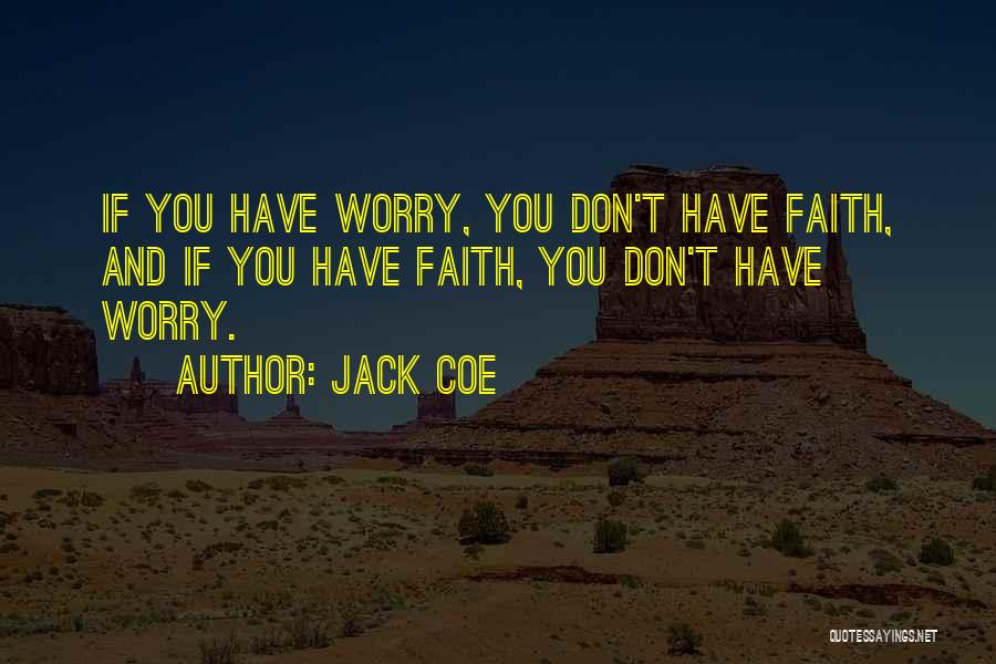 Jack Coe Quotes 511539