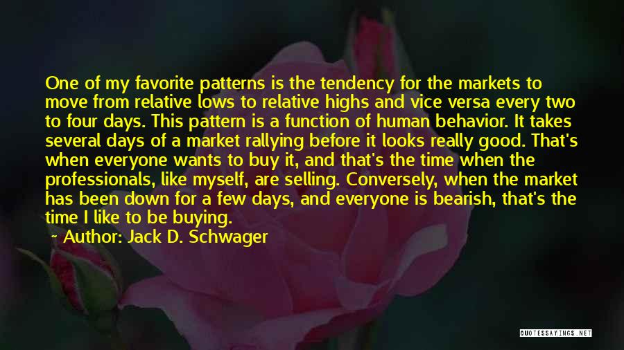 Jack D. Schwager Quotes 2042208