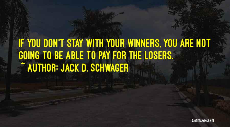 Jack D. Schwager Quotes 465000