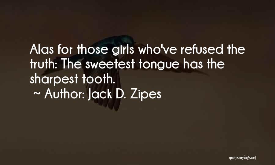 Jack D. Zipes Quotes 1171738