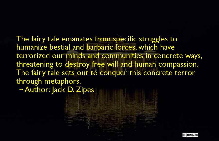 Jack D. Zipes Quotes 1191431