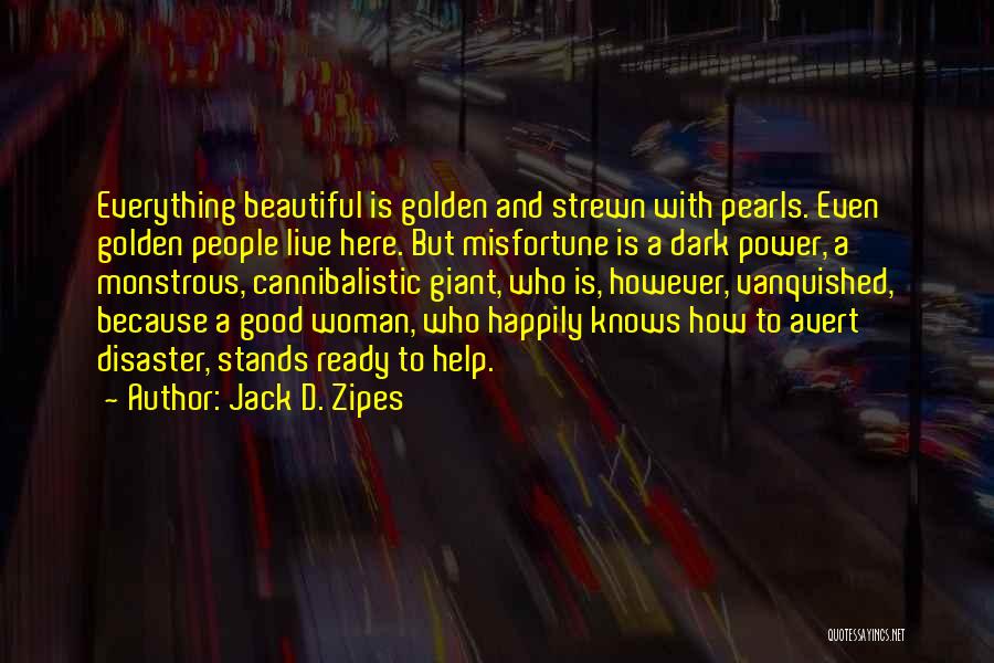 Jack D. Zipes Quotes 1965925