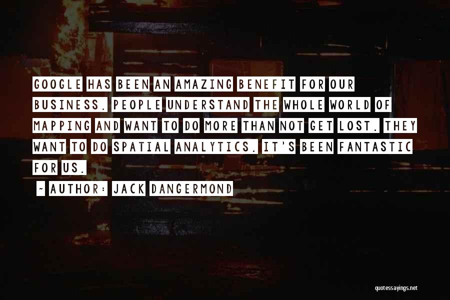 Jack Dangermond Quotes 1040615