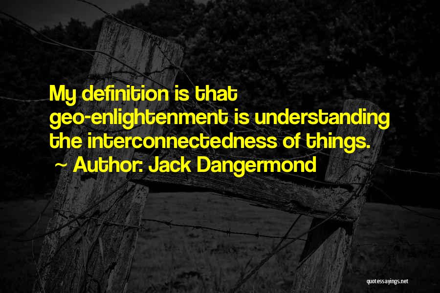 Jack Dangermond Quotes 1180448