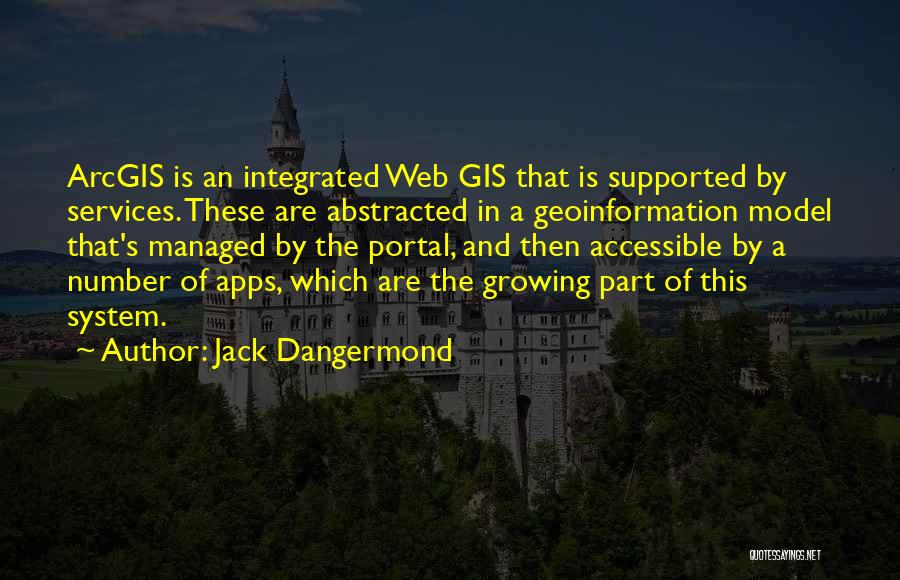 Jack Dangermond Quotes 1904802