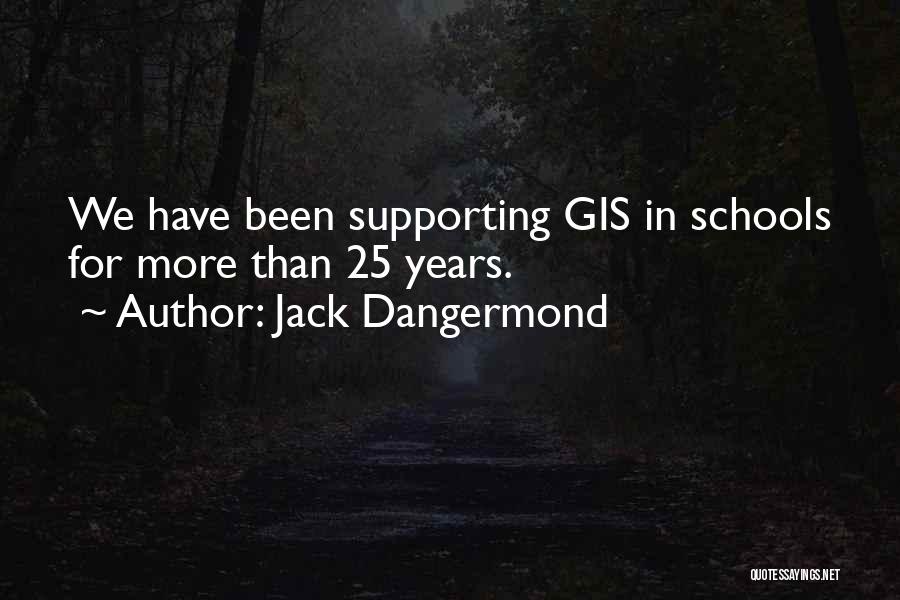 Jack Dangermond Quotes 2198181