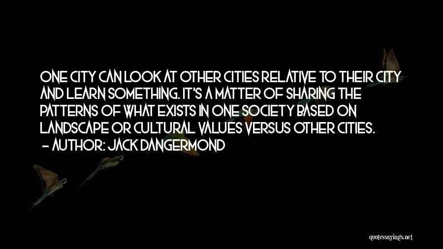 Jack Dangermond Quotes 606893