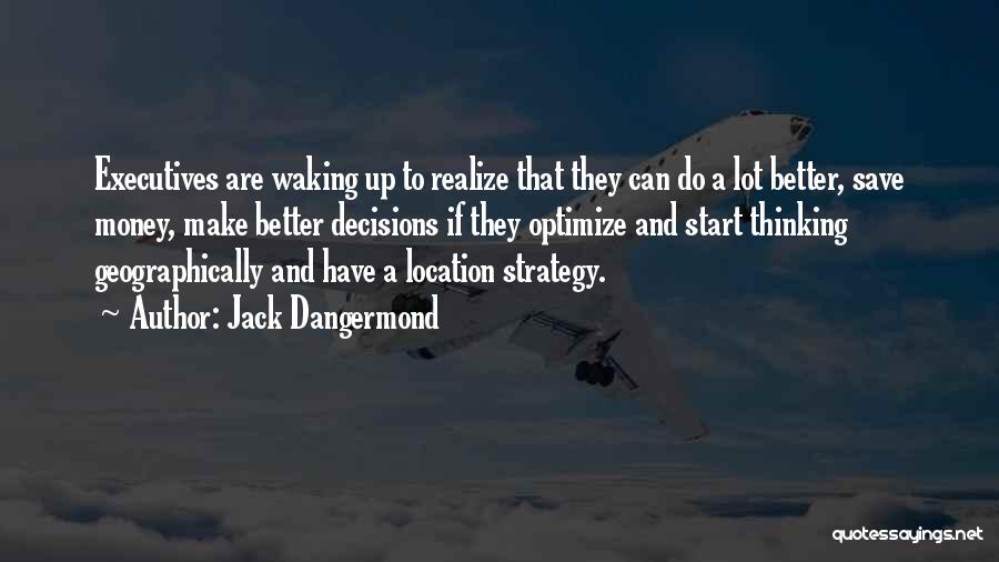 Jack Dangermond Quotes 684783