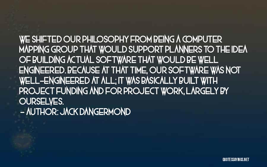 Jack Dangermond Quotes 931267