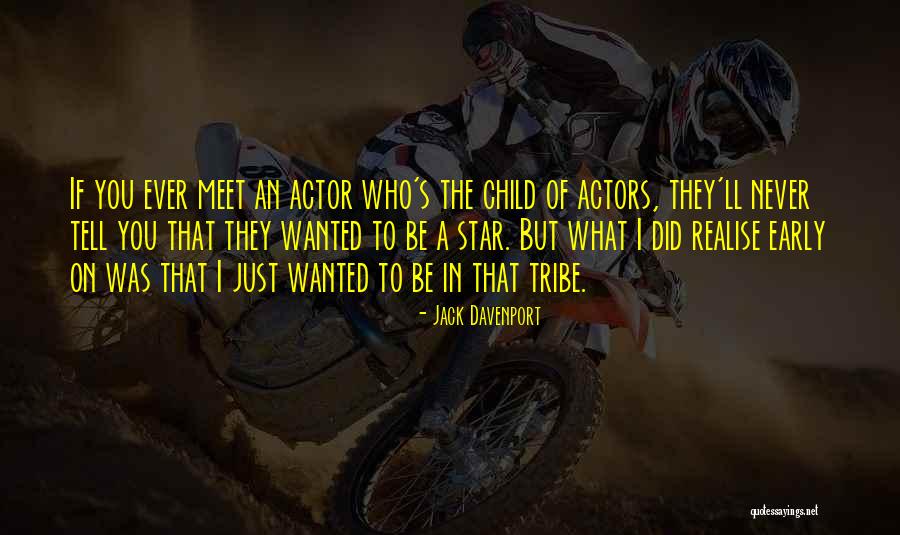 Jack Davenport Quotes 1588429 Jack Davenport Quotes 1588429