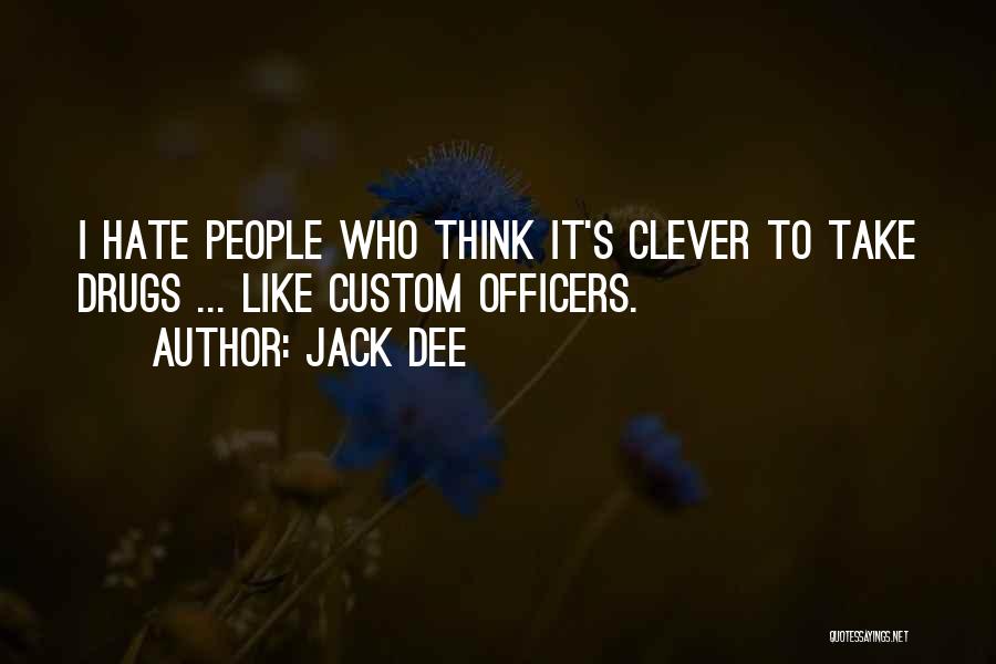 Jack Dee Quotes 1416312