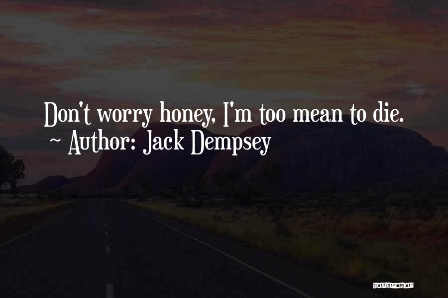 Jack Dempsey Quotes 784397