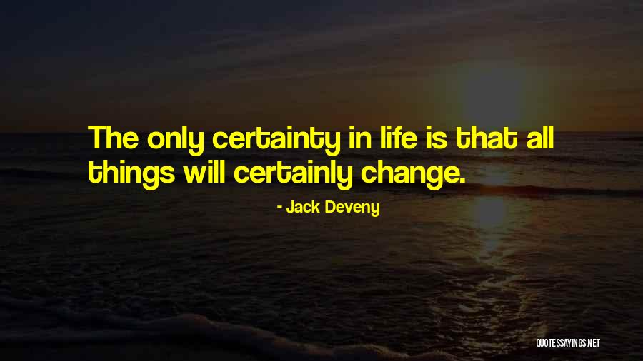 Jack Deveny Quotes 971315