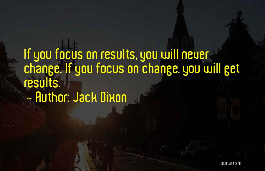Jack Dixon Quotes 1332710