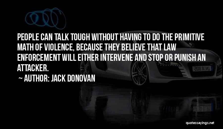 Jack Donovan Quotes 1592328