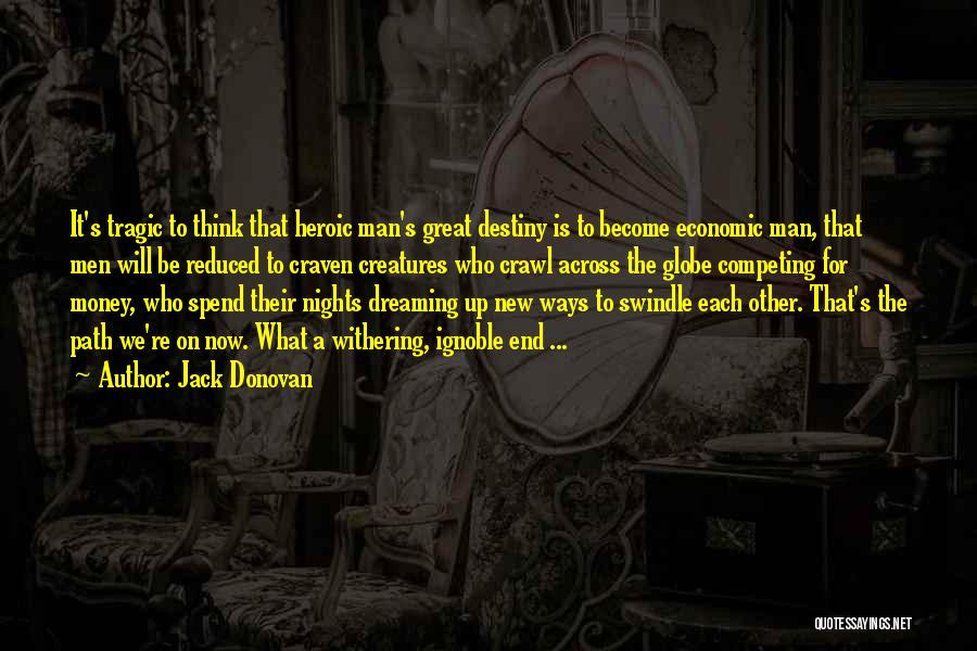 Jack Donovan Quotes 2242443