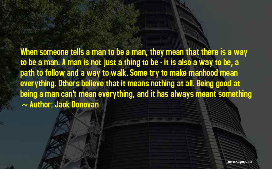 Jack Donovan Quotes 787901