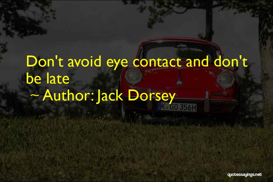 Jack Dorsey Quotes 2251352