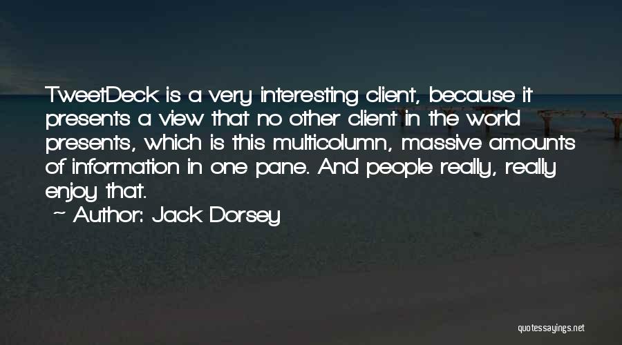 Jack Dorsey Quotes 421695