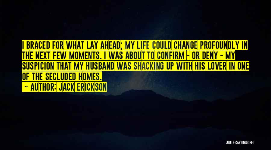 Jack Erickson Quotes 1994916