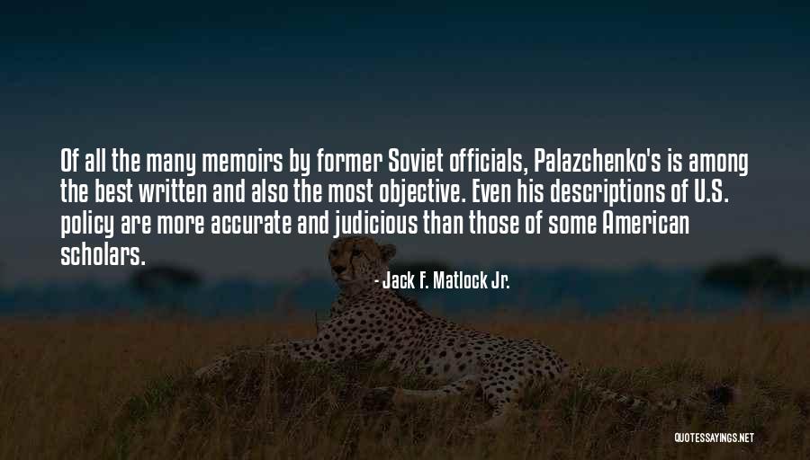 Jack F. Matlock Jr. Quotes 258254