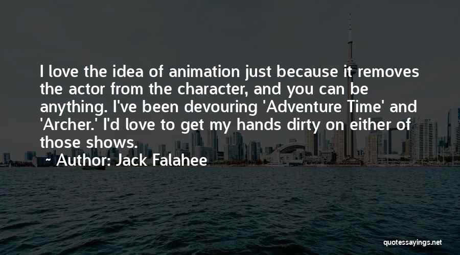 Jack Falahee Quotes 84871