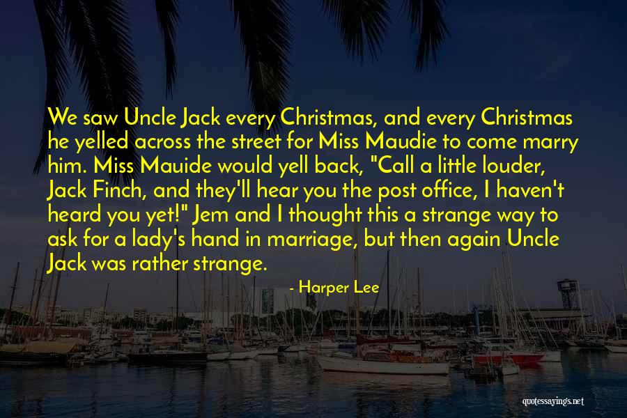 Jack Finch Quotes By Harper Lee