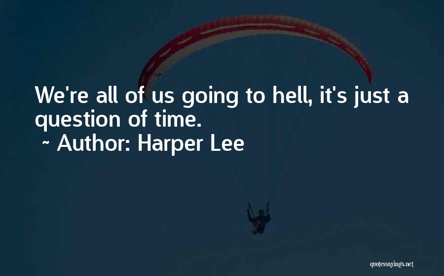 Jack Finch Quotes By Harper Lee