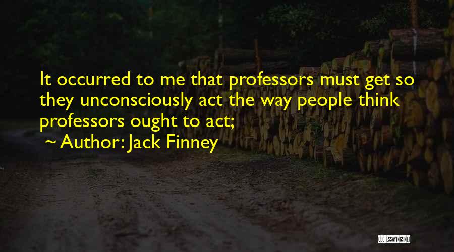 Jack Finney Quotes 145751