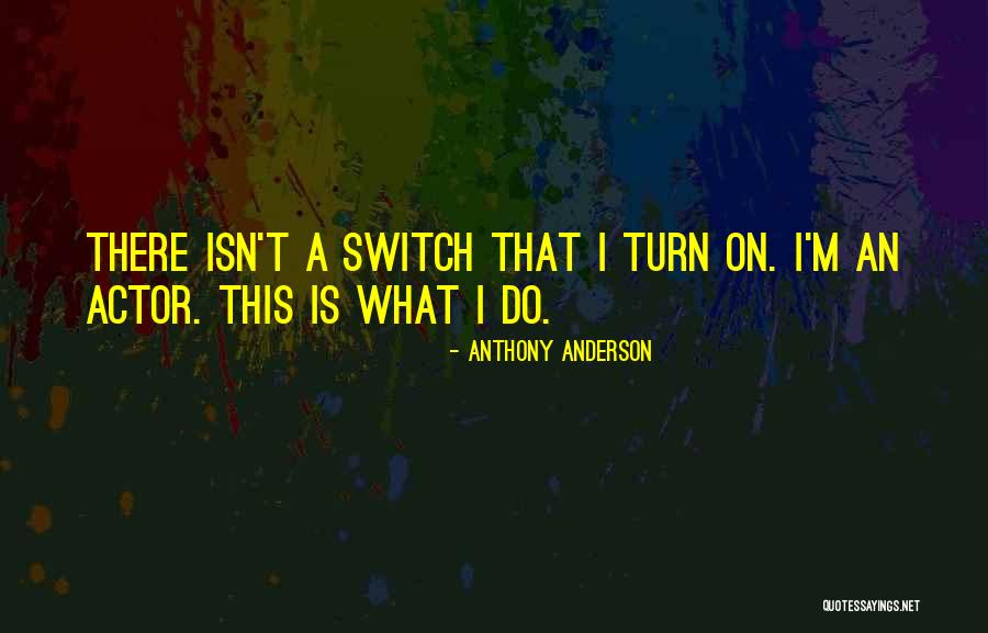 Jack Folla Quotes By Anthony Anderson Jack Folla Quotes By Anthony Anderson