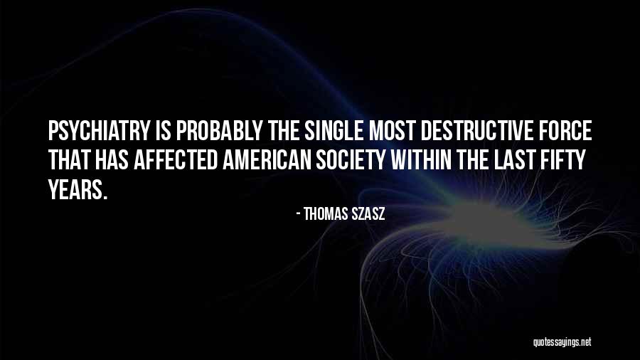 Jack Folla Quotes By Thomas Szasz Jack Folla Quotes By Thomas Szasz