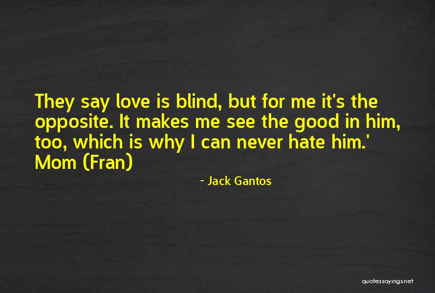 Jack Gantos Quotes 2155977