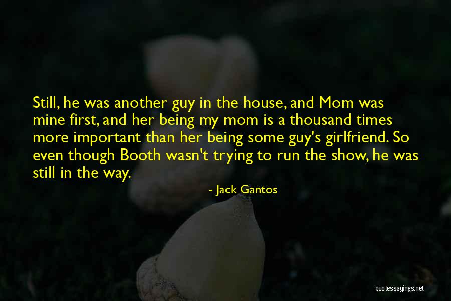 Jack Gantos Quotes 342053